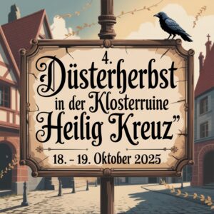 4. Düsterherbst in der Klosterruine "Heilig Kreuz"