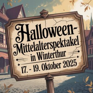 Halloween-Mittelalterspektakel in Winterthur 2025