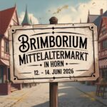 Brimborium Mittelaltermarkt in Horn 2026