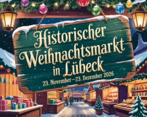 Historischer Weihnachtsmarkt in Lübeck 2026