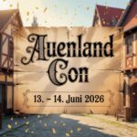 Auenland Con 2026 - Mittelalter trifft Fantasy