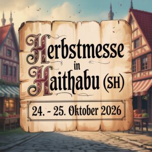 Herbstmesse in Haithabu 2025