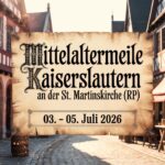 Mittelaltermeile Kaiserslautern an der St. Martinskirche 2026