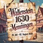 Wallenstein 1630 in Memmingen 2026