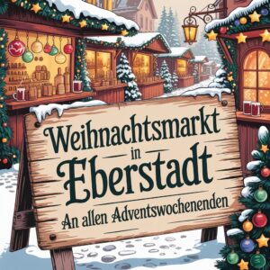 Weihnachtsmarkt in Eberstadt 2025