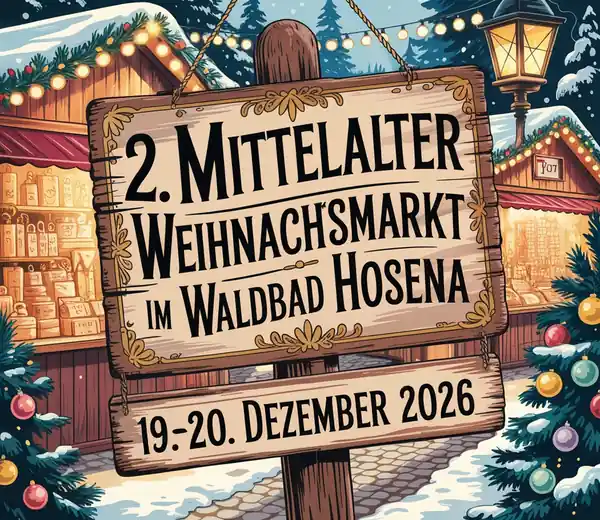 2. Mittelalter Weihnachtsmarkt im Waldbad Hosena 2026