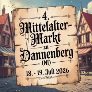 4. Mittelaltermarkt zu Dannenberg 2026