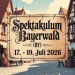 Spektakulum Bayerwald 2026
