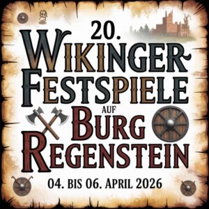 20. Wikingerfestspiele auf Burg Regenstein 2026