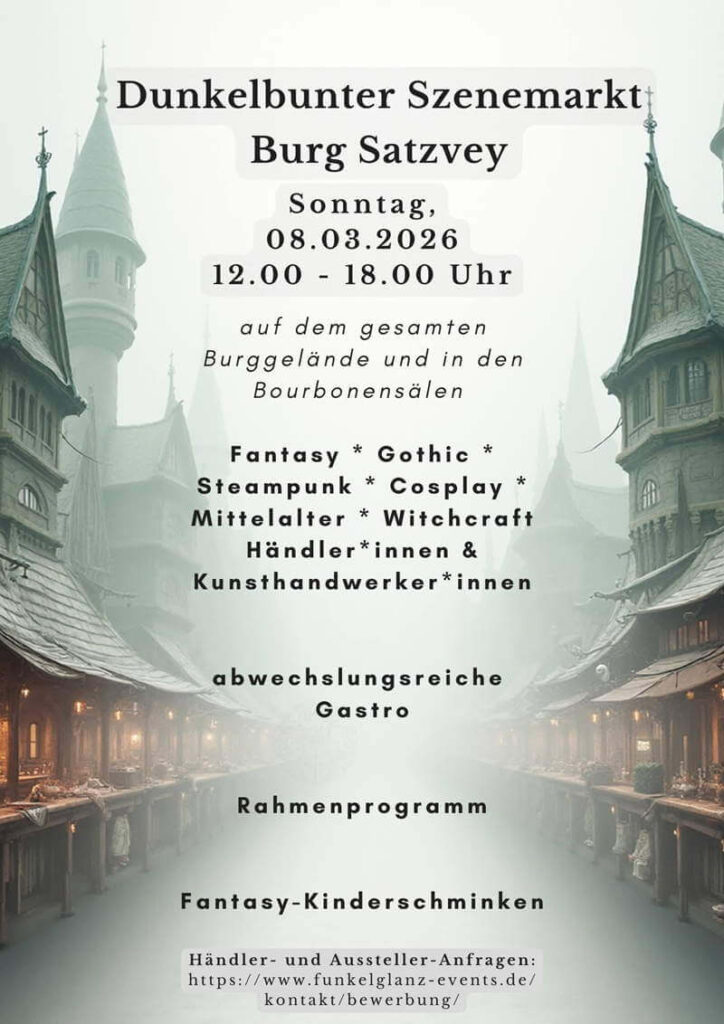 Dunkelbunter Szenemarkt Burg Satzvey 2026