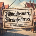 Mittelaltermarkt FĂĽrstenfeldbruck 2026