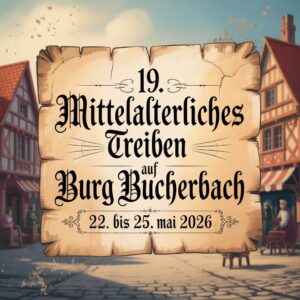 19. Mittelalterliches Treiben auf Burg Bucherbach