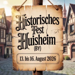 Historisches Fest Huisheim 2026