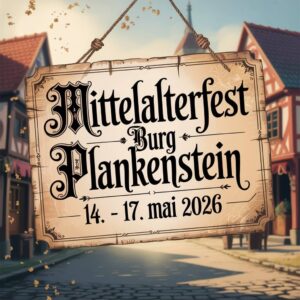 Mittelalterfest Burg Plankenstein 2026