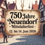 750 Jahre Neuendorf – Mittelalterfest 2026