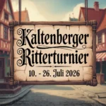 Kaltenberger Ritterturnier 2026