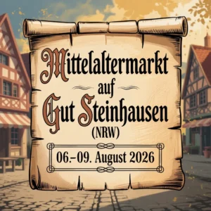 Mittelaltermarkt auf Gut Steinhausen (NRW) 2026