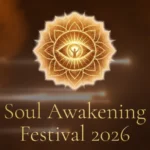 Soul Awakening Festival 2026