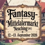 Fantasy- & Mittelaltermarkt Neuching (BY) 2026