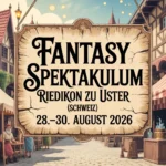 Fantasy Spektakulum Riedikon zu Uster 2026