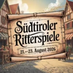 SĂĽdtiroler Ritterspiele 2026