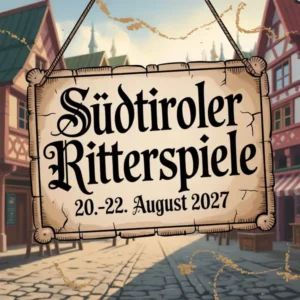 Südtiroler Ritterspiele 2027