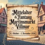 Mittelalter & Fantasy Martinsmarkt Villmar 2026