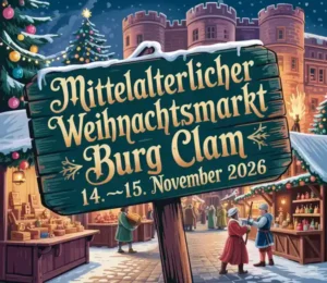 Mittelalterlicher Weihnachtsmarkt Burg Clam 2026